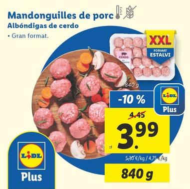 Oferta de Albondigas De Cerdo por 3,99€ en Lidl