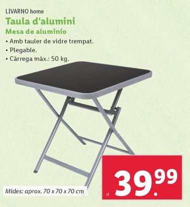 Oferta de Livarno Home - Mesa de Aluminio por 39,99€ en Lidl