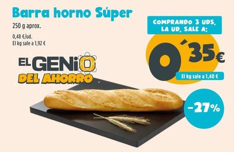 Oferta de Barra Horno Super por 0,35€ en Ahorramas