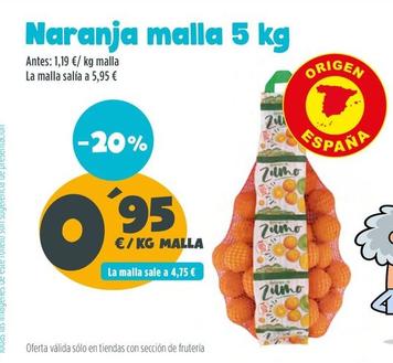 Oferta de Naranja Malla por 0,95€ en Ahorramas