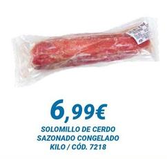 Oferta de Solomillo de cerdo por 6,99€ en Dialsur Cash & Carry