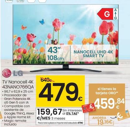 Oferta de Lg - Tv Nanocell 4k 43NANO766QA por 479€ en Eroski