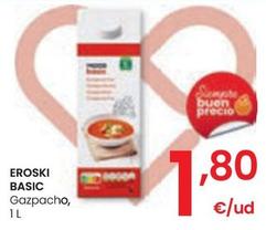 Oferta de Eroski Basic - Gazpacho por 3,19€ en Eroski