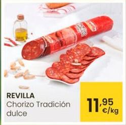 Oferta de Revilla - Chorizo Tradicion por 11,95€ en Eroski