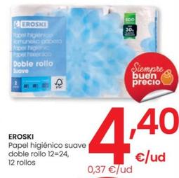 Oferta de Eroski - Papel Higienico Suave Doble Rollo 12=24 por 4,4€ en Eroski