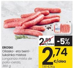 Oferta de Eroski - Longaniza Mixta De Pollo-cerdo por 2,74€ en Eroski