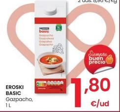Oferta de Eroski Basic - Gazpacho por 1,8€ en Eroski