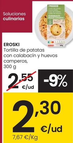 Oferta de Eroski - Tortilla De Patatas Con Calabacín Y Huevos Camperos por 2,3€ en Eroski