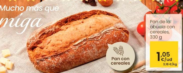 Oferta de Pan De La Abuela Con Cereales por 1,05€ en Eroski
