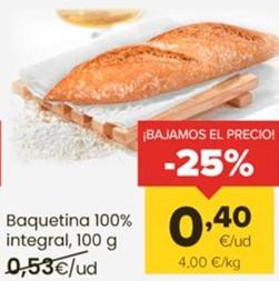 Oferta de Baguetina 100% Integral por 0,4€ en Autoservicios Familia