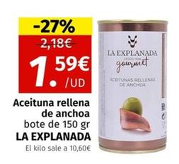 Oferta de La Explanada - Aceituna Rellena De Anchoa por 1,59€ en Maskom Supermercados