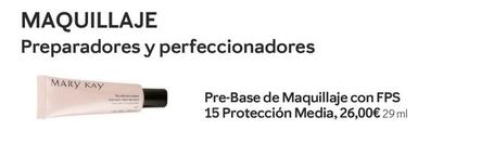 Oferta de Mary Kay - Pre-Base De Maquillaje Con Fps 15 Protección Media por 26€ en Mary Kay