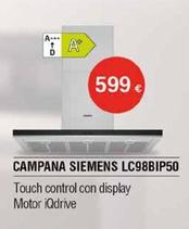 Oferta de Siemens - Campana LC98BIP50 por 599€ en Milar