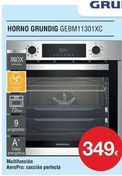 Oferta de Grundig - Horno GEBM11301XC  por 349€ en Milar