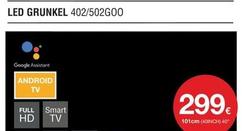 Oferta de Grunkel - LED 402/502GOO por 299€ en Milar