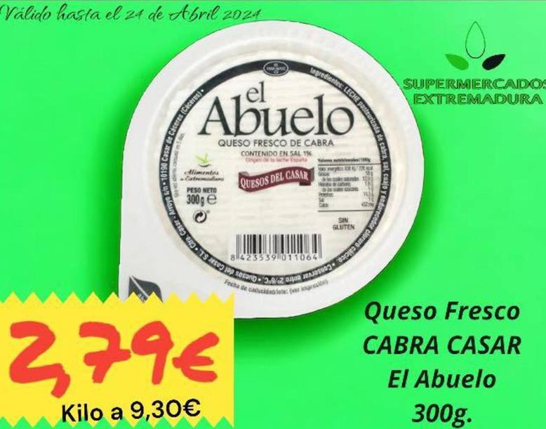Oferta de Queso Fresco por 2,79€ en Supermercados Extremadura