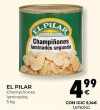 Oferta de El Pilar - Champiñones Laminados por 4,99€ en CashDiplo