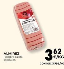 Oferta de Almirez - Fiambre Paleta Sandwich por 3,62€ en CashDiplo