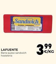 Oferta de Lafuente - Barra Queso Sandwich Hostelería por 3,99€ en CashDiplo