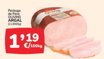 Oferta de Argal - Pechuga De Pavo Oliving por 1,19€ en Supermercados Codi