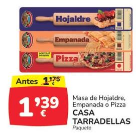 Oferta de Casa Tarradellas - Masa De Hojaldre, Empanada O Pizza por 1,39€ en Supermercados Codi