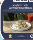 Oferta de Spaguetti Carbonara Vegano por 4,49€ en La Sirena