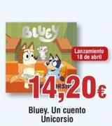 Oferta de Bluey. Un Cuento Unicorsio por 14,2€ en Froiz