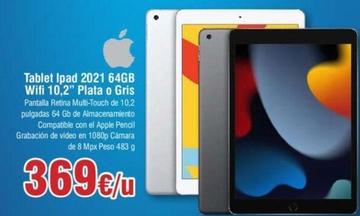 Oferta de Apple - Tablet Ipad 2021 64Gb Wifi 10,2" Plata / Gris por 369€ en Froiz