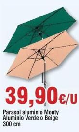Oferta de Parasol Aluminio Monty Aluminio Verde O Beige 300 Cm por 39,9€ en Froiz