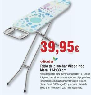 Oferta de Vileda - Tabla De Planchar Neo Metal 114x33 Cm por 39,95€ en Froiz
