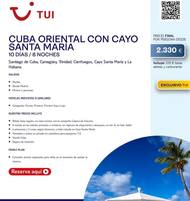 Oferta de Cuba Oriental Con Cayo Santa Maria por 2330€ en Tui Travel PLC