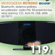 Oferta de Metronic - Microcadena por 119€ en Master Cadena