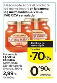 Oferta de La Vieja Fábrica - Melmelada Diet De Taronja Amarga por 2,99€ en Caprabo