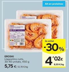 Oferta de Eroski - Llagostins Cuits por 5,75€ en Caprabo