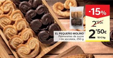 Oferta de El Pequeno Molino - Palmeretes De Sucre i De Xocolata por 2,5€ en Caprabo