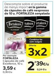 Oferta de Fortaleza - Capsules De Café Excellence por 3,59€ en Caprabo