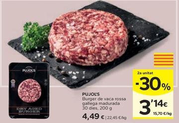 Oferta de Pujol's - Burger De Vaca Rossa Gallega Madurada por 4,49€ en Caprabo