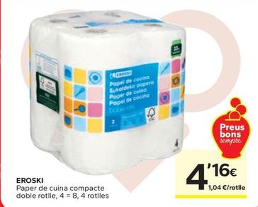 Oferta de Eroski - Paper De Cuina Compacte Doble Rotile por 4,16€ en Caprabo