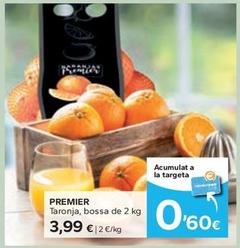 Oferta de Premier - Taronja por 3,99€ en Caprabo
