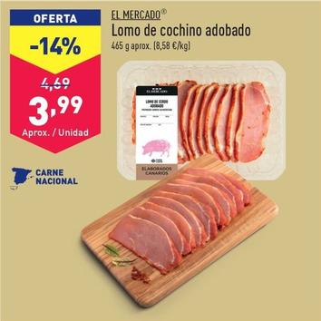 Oferta de El Mercado - Lomo De Cochino Adobado por 3,99€ en ALDI