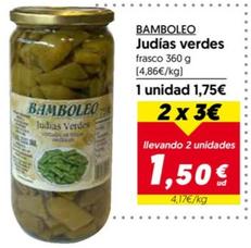 Oferta de Bamboleo - Judías Verdes por 1,75€ en Hiper Usera