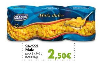 Oferta de Cidacos - Maiz por 2,5€ en Hiper Usera