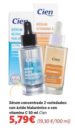 Oferta de Cien - Serum Concentrado 2 Variedades, Con Acido Hialuronico O Con Vitamina C por 5,79€ en Lidl