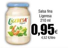 Oferta de Ligeresa - Salsa Fina  por 0,95€ en Froiz