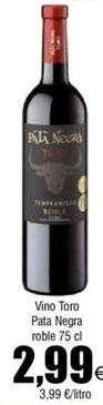 Oferta de Toro - Vino Pata Negra por 2,99€ en Froiz