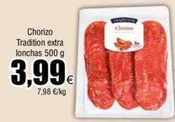 Oferta de Chorizo Tradition Extra Lonchas por 3,99€ en Froiz