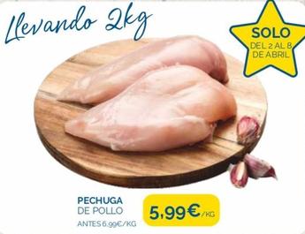 Oferta de Pechuga de pollo por 5,99€ en La Despensa Express
