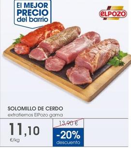 Oferta de Solomillo por 11,1€ en Supermercados Plaza