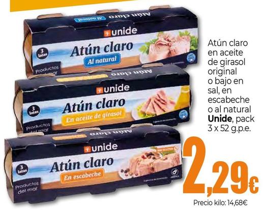 Oferta de Unide - Atun Claro En Aceite De Girasol Original O Bajo En Sal En Escabeche O Al Natural por 2,29€ en Unide Market