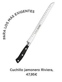 Oferta de Riviera - Cuchillo Jamonero por 47,95€ en El Corte Inglés